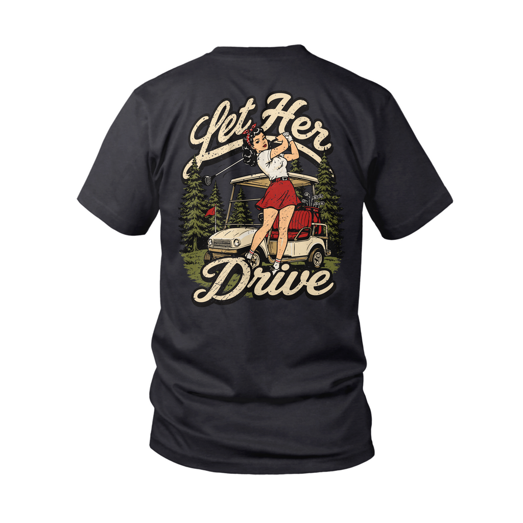 Let Her Drive - Black